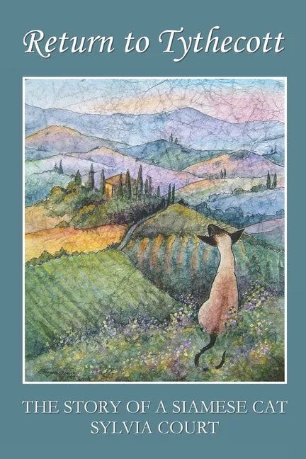 Return to Tythecott: The Story of a Siamese Cat - Paperback