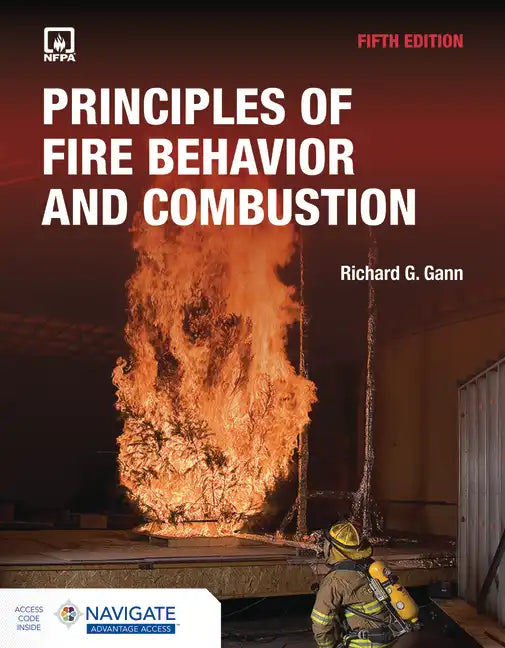 Principles of Fire Behavior and Combustion with Advantage Access - Paperback