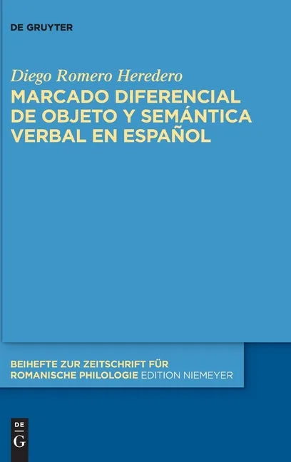 Marcado Diferencial de Objeto Y Semántica Verbal En Español - Hardcover