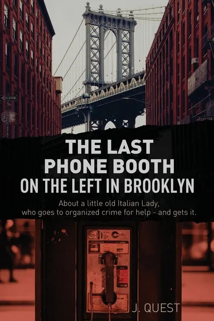 The Last Phone Booth on the Left in Brooklyn - Paperback