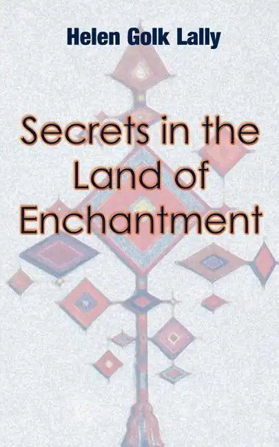 Secrets in the Land of Enchantment - Paperback