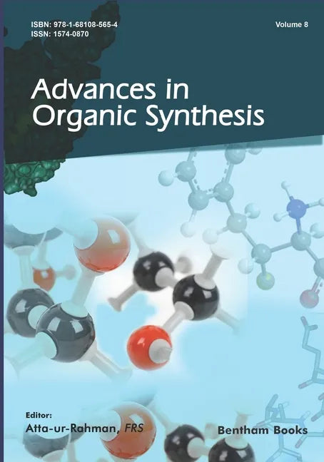 Advances in Organic Synthesis (Volume 8) - Paperback
