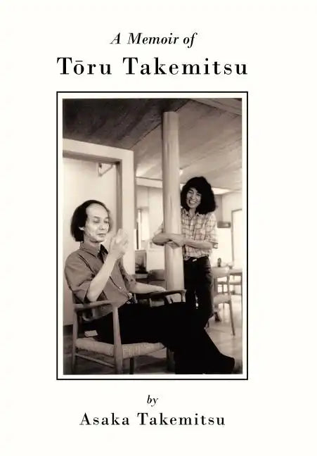 A Memoir of T Ru Takemitsu - Hardcover
