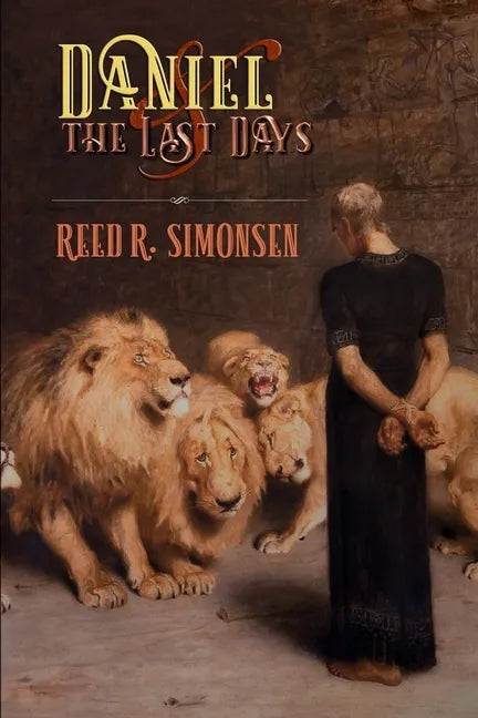 Daniel and the Last Days - Paperback