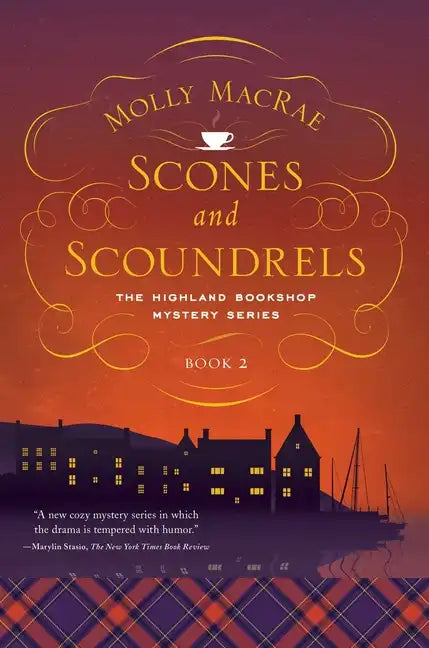 Scones and Scoundrels: The Highland Bookshop Mystery Series: Book 2 - Paperback