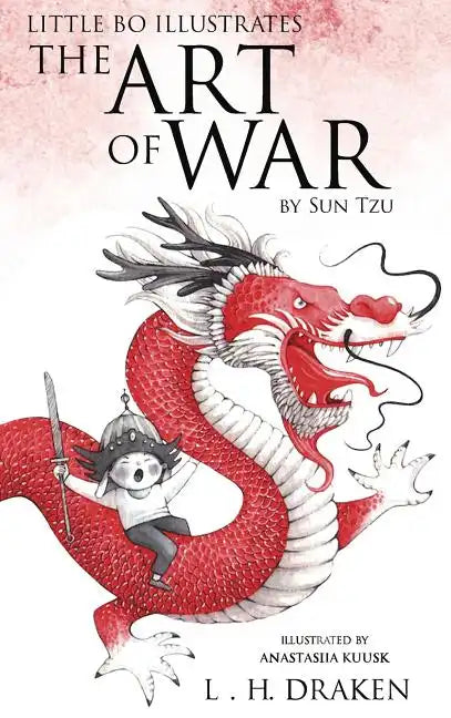 The Art of War: Little Bo Illustrates - Hardcover