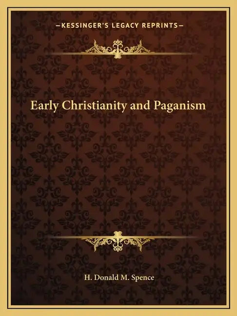 Early Christianity and Paganism - Paperback
