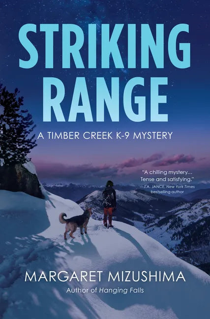 Striking Range: A Timber Creek K-9 Mystery - Paperback