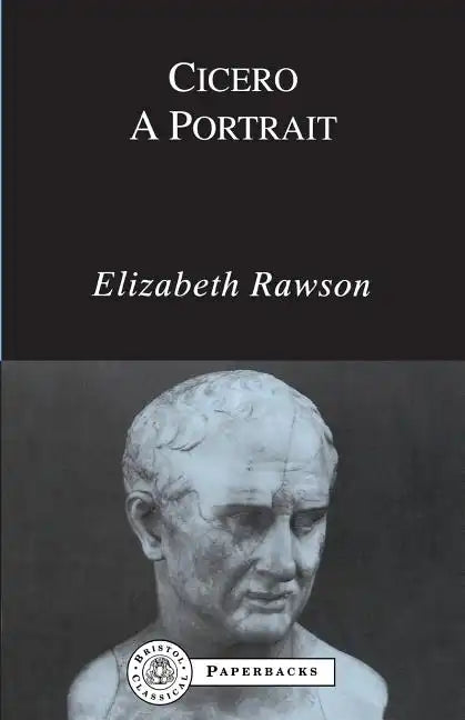 Cicero: A Portrait - Paperback