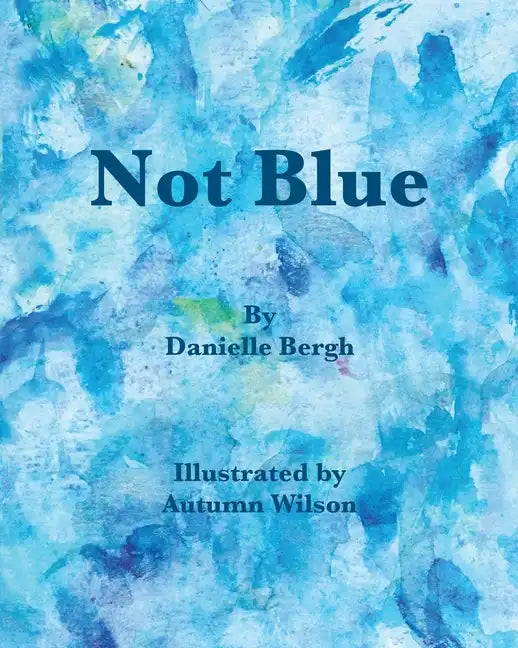 Not Blue - Paperback