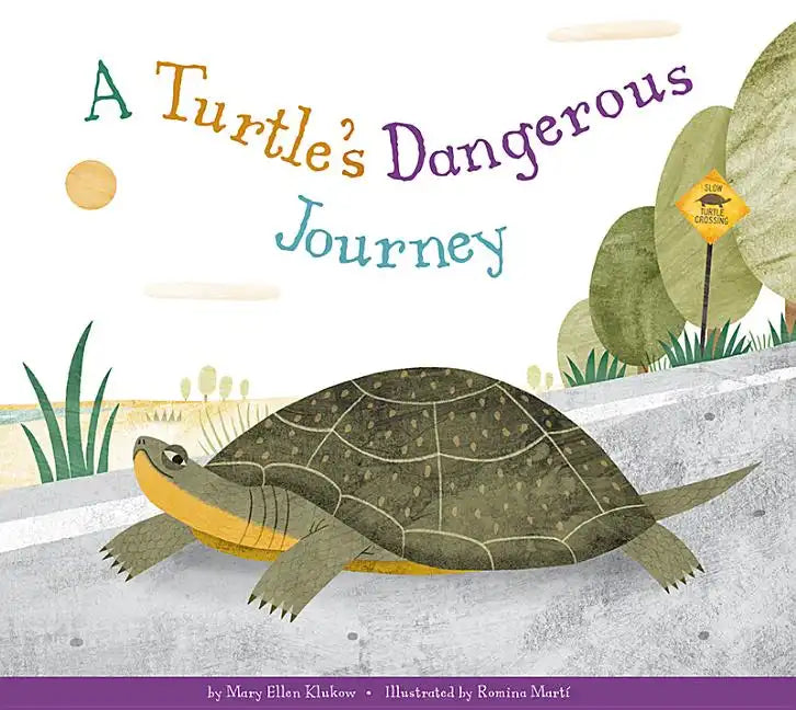 A Turtle's Dangerous Journey - Library Binding