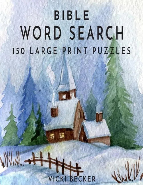 Bible Word Search: 150 Large Print Word Search Puzzles - Paperback