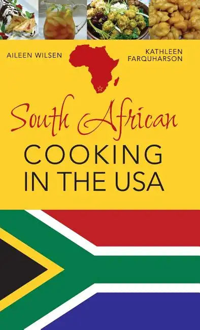 South African Cooking in the USA - Hardcover