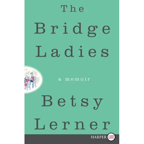 The Bridge Ladies - Paperback