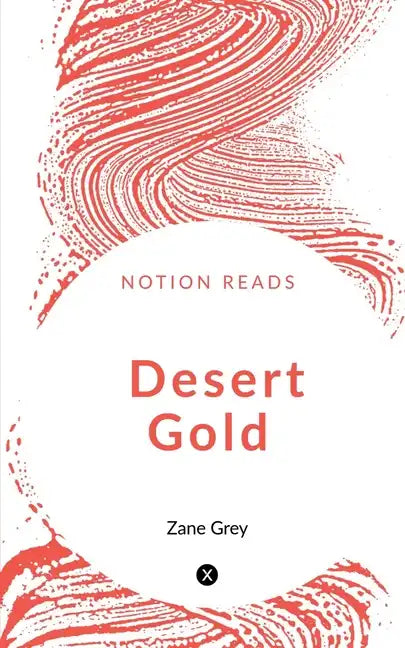 Desert Gold - Paperback