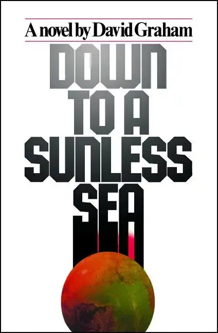 Down to a Sunless Sea - Paperback