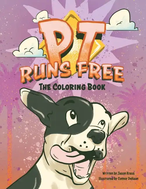 PT Runs Free- The Coloring Book! - Paperback