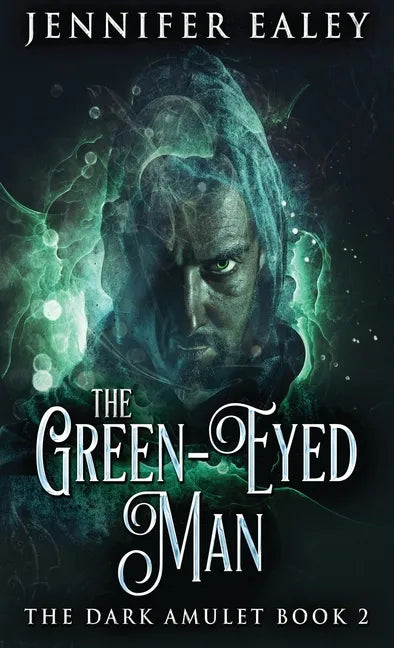 The Green-Eyed Man - Hardcover