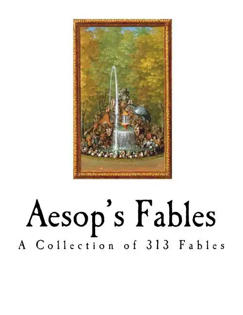 Aesop's Fables: The Aesopica - Paperback