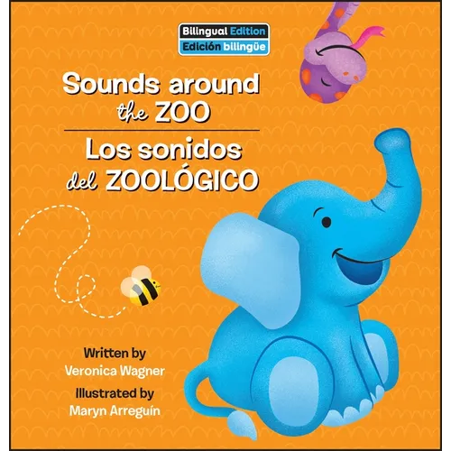 Sounds Around the Zoo / Los Sonidos del Zoolico - Library Binding