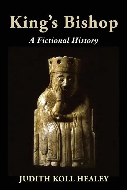 King's Bishop: A Fictional History - Paperback