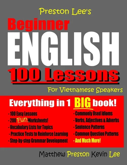 Preston Lee's Beginner English 100 Lessons For Vietnamese Speakers - Paperback