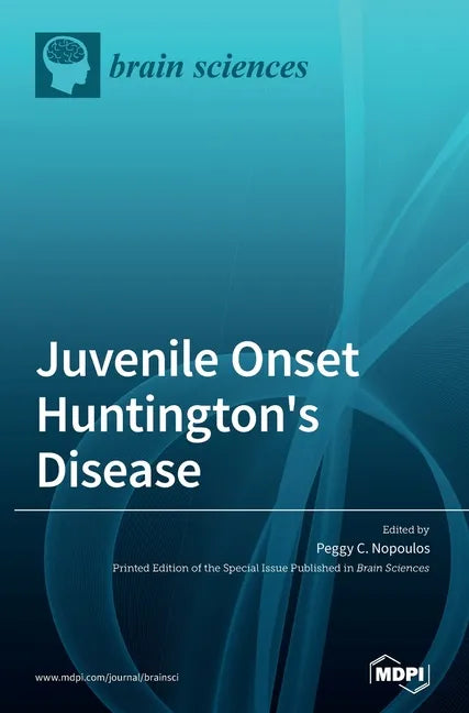 Juvenile Onset Huntington's Disease - Hardcover