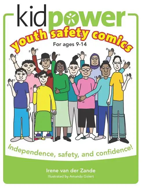 Kidpower Youth Safety Comics: Independence, Safety, and Confidence! - Paperback