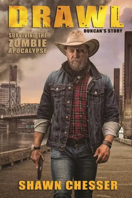 Drawl: Surviving the Zombie Apocalypse: Duncan's Story - Paperback
