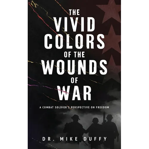 The Vivid Colors of the Wounds of War - Paperback