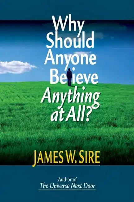 Why Should Anyone Believe Anything at All? - Paperback