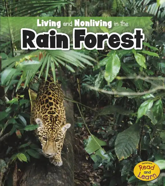 Living and Nonliving in the Rain Forest - Paperback