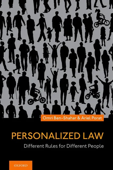 Personalized Law: Different Rules for Different People - Hardcover