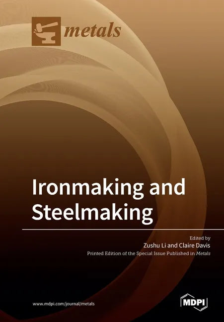 Ironmaking and Steelmaking - Paperback