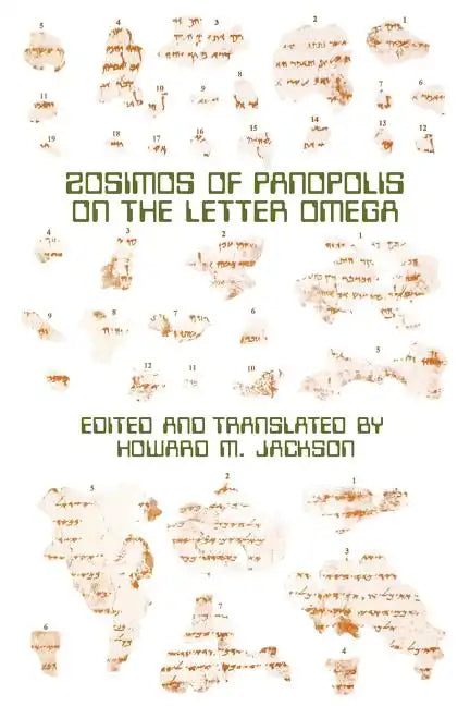 Zosimos of Panopolis on the Letter of Omega - Paperback