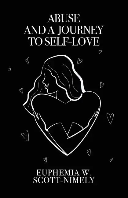 Abuse and a Journey to Self-Love - Paperback