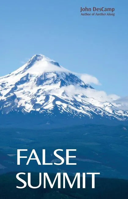 False Summit - Paperback