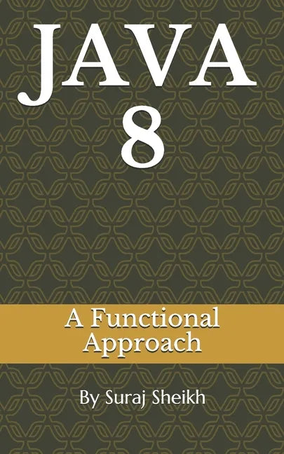 Java: A Functional Approach - Paperback