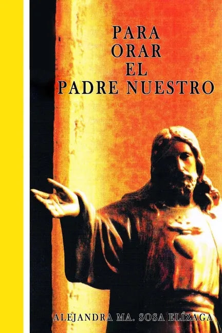 Para Orar El Padre Nuestro - Paperback