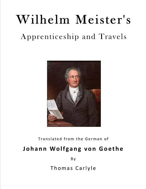 Wilhelm Meister's Apprenticeship and Travels - Paperback
