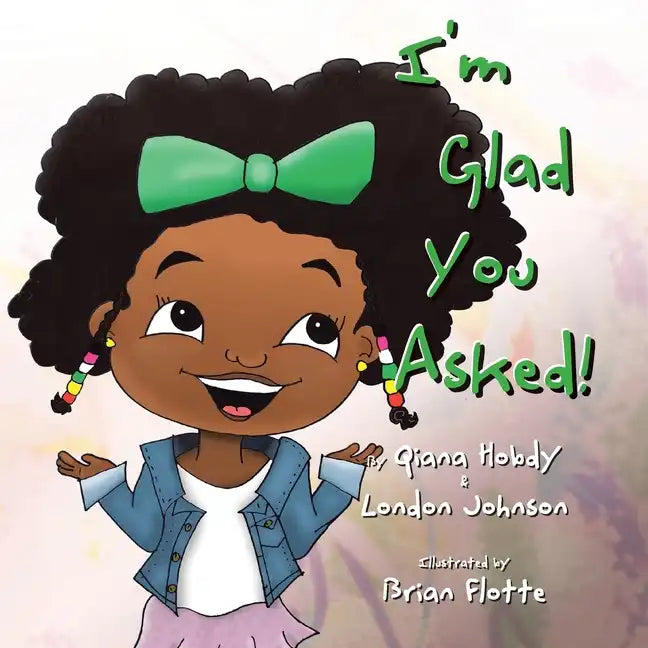 I'm Glad You Asked - Paperback