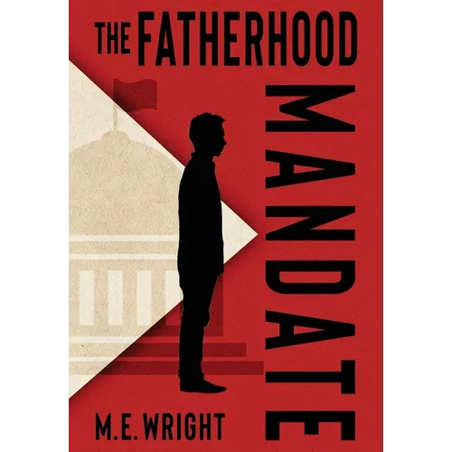 The Fatherhood Mandate - Hardcover