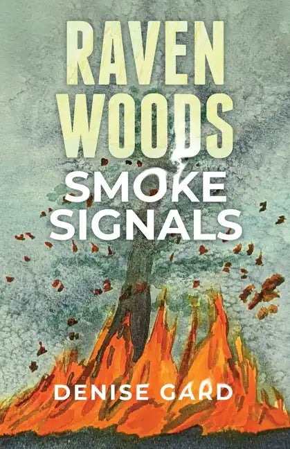 Raven Woods: Smoke Signals - Paperback
