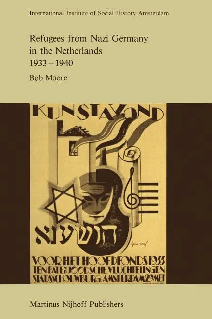 Refugees from Nazi Germany in the Netherlands 1933-1940 - Paperback