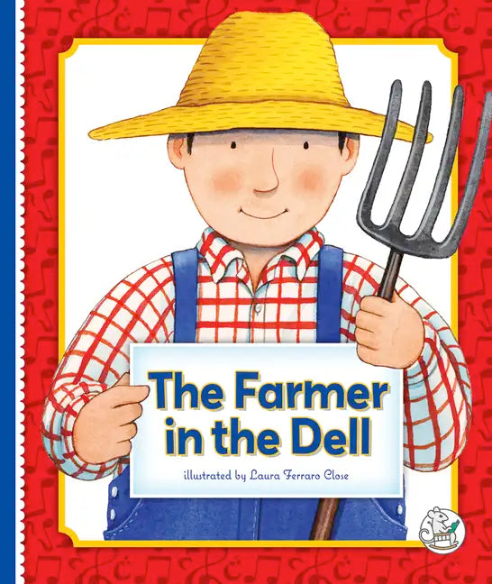 The Farmer in the Dell - Library Binding