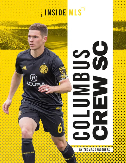 Columbus Crew SC - Library Binding