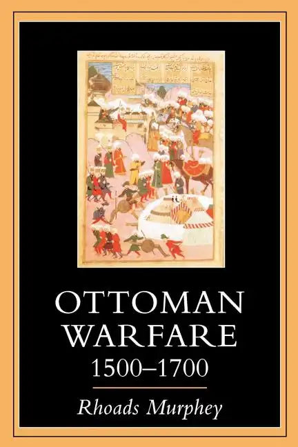 Ottoman Warfare 1500-1700 - Paperback