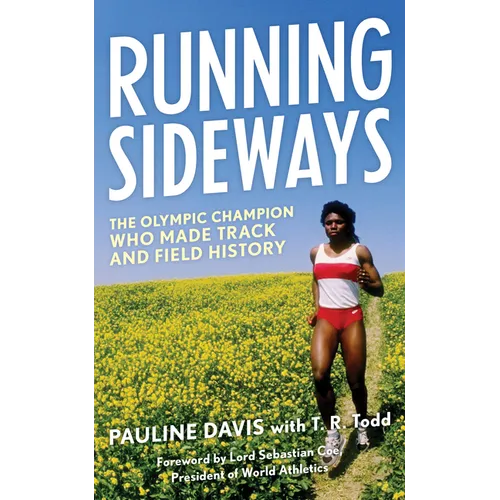 Running Sideways: The Olympic Champion Who Made Track and Field History - Paperback
