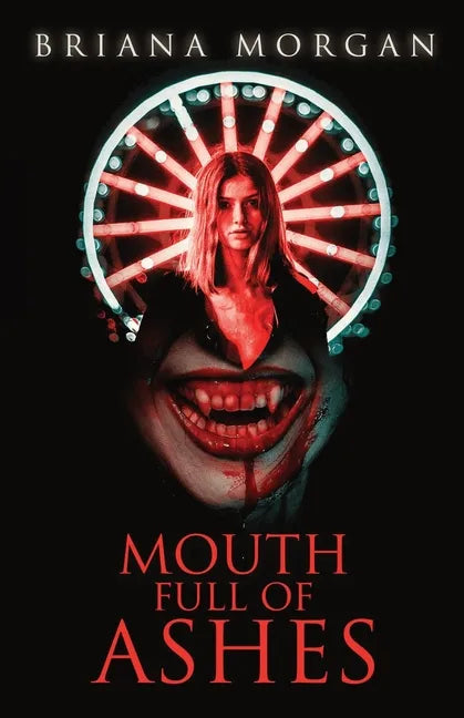 Mouth Full of Ashes - Paperback