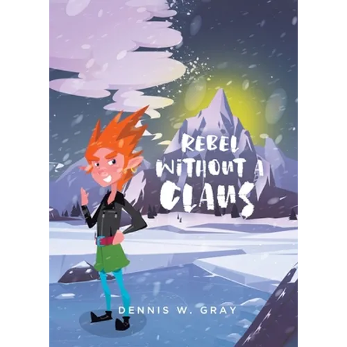 Rebel Without a Claus - Paperback